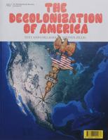 The Decolonization of America 3948200076 Book Cover