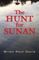 The Hunt for Sunan 1470063425 Book Cover