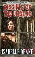 Disciple of the Undead 1626016429 Book Cover