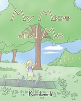 My Mice and Me 163692848X Book Cover