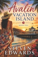 Avalin: Vacation Island B0H461N52Q Book Cover