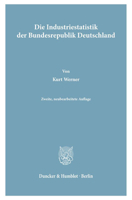 Die Industriestatistik Der Bundesrepublik Deutschland 3428016807 Book Cover
