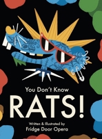 You Don't Know Rats! B0GSBCLHJN Book Cover