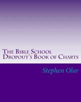 The Bible School Dropout's Book of Charts 1460942671 Book Cover