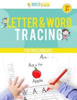 Write & Learn Pages: Letter And Word Tracing For Preschoolers 1795100257 Book Cover