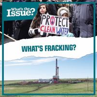 What's Fracking? 153453217X Book Cover