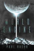 World Engine B09WWF46G6 Book Cover