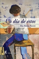 Un día de estos B09ZD2VPGH Book Cover