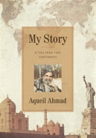 My Story: A Tale From Two Continents 1597152153 Book Cover