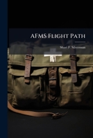 AFMS Flight Path: Building Future Leaders 1288291752 Book Cover