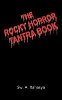 The Rocky Horror Tantra Book 1478205156 Book Cover