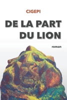 De la part du lion (French Edition) B0G5WQ9XRN Book Cover