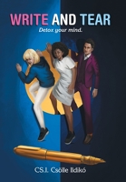 Write and Tear: Detox Your Mind. 1728340659 Book Cover