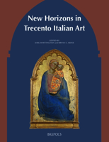 New Horizons in Trecento Italian Art 250358618X Book Cover