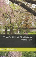 The Quilt That God Made 1543005276 Book Cover