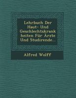 Lehrbuch Der Haut- Und Geschlechtskrankheiten Fur Arzte Und Studirende... 3743471655 Book Cover