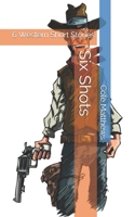 Six Shots: 6 Western Short Stories B08HGNS51H Book Cover