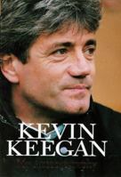 My Autobiography: Kevin Keegan 0751523771 Book Cover