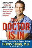 The Doctor Is In: A 7-Step Prescription for Optimal Wellness 1439167400 Book Cover