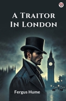 A Traitor In London 9370816925 Book Cover