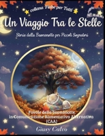 Un viaggio tra le stelle: Favole della buonanotte in Comunicazione Aumentativa Alternativa per piccoli sognatori (Fiabe per tutti) (Italian Edition) B0H9CJ7YS4 Book Cover