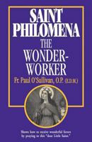 St. Philomena, the Wonder-Worker 0895555018 Book Cover
