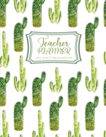 Teacher Planner: 12-Month Teacher Academic Lesson Planner, Daily, Weekly, Monthly, for teachers (January through December) Cactus Lover Cover 1705953352 Book Cover