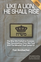 Like a Lion, He Shall Rise: The War We Failed to Foresee, The Devastating Price We Paid, And the Miracles That Saved Us B0GFVP4MGD Book Cover