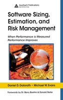 Software Sizing, Estimation, and Risk Management: When Performance is Measured Performance Improves 036739104X Book Cover