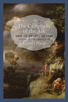 The Campbells of the Ark, Vol 2: Men of Argyll in 1745 1910900060 Book Cover