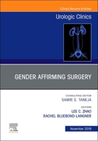 Considerations in Gender Reassignment Surgery, an Issue of Urologic Clinics 0323710492 Book Cover