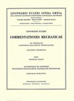 Commentationes Mechanica: Ad Theoriam Corporum Rigidorum Pertinentes 3764314389 Book Cover