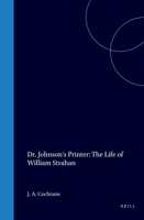 Dr. Johnson's Printer: The Life of William Strahan B0007IU8DY Book Cover