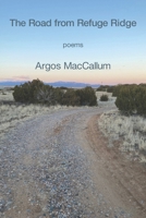 The Road from Refuge Ridge 1639803246 Book Cover