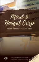 Mord & Nougat Crisp (Gro�druck) 3750416354 Book Cover