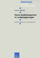 Kleine Koalitionspartner in Landesregierungen 3810033715 Book Cover