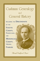 Cushman Genealogy and General History 0788447084 Book Cover