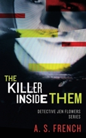 The Killer Inside Them 191430814X Book Cover