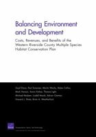 Balancing Environment and Development: Costs, Revenues, and Benefits of the Western Riverside County Multiple Species, Habitat Conservation Plan 0833046098 Book Cover