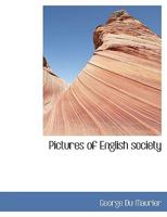 Pictures of English society (History of Englsih Cartoons Book 1) B0BP9L2LNB Book Cover