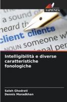 Intelligibilità e diverse caratteristiche fonologiche (Italian Edition) 6208709717 Book Cover