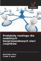 Protokoly routingu dla mobilnych bezprzewodowych sieci czujników 6209148646 Book Cover
