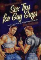 Sex Tips for Gay Guys 0312288735 Book Cover