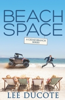 Beach Space: Cedar Branch 0996643273 Book Cover