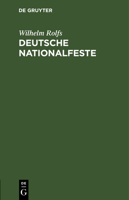 Deutsche Nationalfeste (German Edition) 3486728229 Book Cover