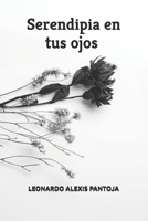 SERENDIPIA EN TUS OJOS (Spanish Edition) B0G6LCVZMM Book Cover
