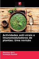 Actividades anti-virais e imunomoduladoras de plantas: Uma revisão 6204064118 Book Cover
