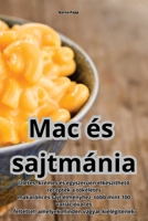 Mac és sajtmánia 1835510795 Book Cover