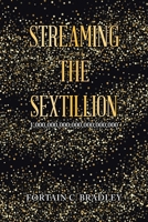 Streaming the Sextillion 1669821110 Book Cover