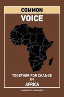 Common Voice: Together for Change in Africa 1449020224 Book Cover